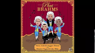 Steve Aoki Angger Dimas Vs Dimitri Vegas Like Mike Phat Brahms Original Mix 