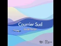You Be The Sun - Courrier Sud
