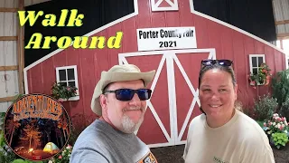 Porter County Fair 2021 Walk Around