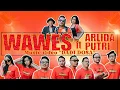 Download Lagu WAWES ft ARLIDA PUTRI - DADI DOSO (Official Music Video)