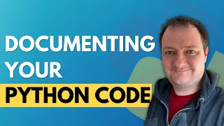 Documenting Your Code with Python - Overview of Comments Docstrings and Type Hints