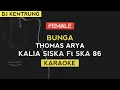 Download Lagu KALIA SISKA Ft. SKA 86 - BUNGA (KARAOKE)