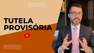 TUTELA PROVISÓRIA