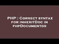 PHP Correct syntax for inheritDoc in phpDocumentor