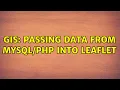 GIS Passing data from into Leaflet