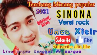 si nona versi rock uncu xitir live mr morgan live musik