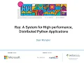 Talk Dean Wampler - Ray A System for High-performance Distributed Python Applications