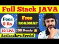 10 LPA Full Stack Java Development RoadMap Free Course Announcement by aadiandjava