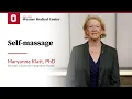 Mindfulness in Motion Self-massage for beginners Ohio State Medical Center