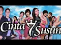 Lagu CINTA 7 SUSUN EPISODE 12 \u0026 13 (7ICONS) 