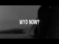 Download Lagu Sadie Jean - WYD Now? (Lyrics)  \