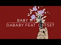 DaBaby feat. Offset - Baby Sitter (Lyrics)