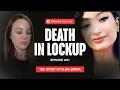 Death in Lockup The Heartbreaking Story of Elisa Serna