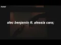 Alec Benjamin - Let Me Down Slowly ft. Alessia Cara (Traducida al Español)