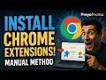 How to Install Chrome Extensions Manually 2026 Developer Mode Guide