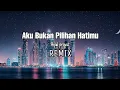 Download Lagu DJ Aku Bukan Pilihan Hatimu || Ungu || REMIX - ( Aipal project )