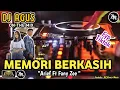 DJ AGUS TERBARU MEMORI BERKASIH Arief Ft Fany Zee SOUND FYP TIKTOK GALAU FULL BASS