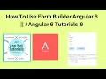 How to use form builder in angular 6 6 tutorials 6