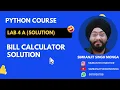 Lab 4a Bill Calculator Solution Solution Python Program Simranjit Singh Monga