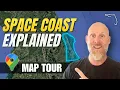 Moving to the Space Coast Discover Where To Live in Brevard County FL Ultimate Map Tour