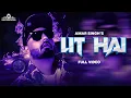 Lagu LIT HAI (Official Video) | AMAR SINGH X YOUNG J Latest Song 2026