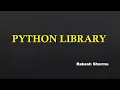 CBSE 12 CLASS COMPUTER SCIENCE PYTHON LIBRARY Creating Using Library