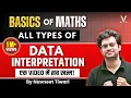Basics of Maths All Types Of Data Interpretation By Navneet Tiwari Sir