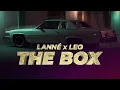 Lagu LANNÉ \u0026 Leo - The Box