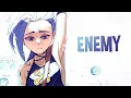 Download Lagu Nightcore - Enemy (Lyrics)