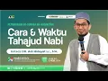 Download Lagu [LIVE] Kajian Assunnah Nabawiyah - Cara \u0026 Waktu Tahajjud Nabi - Ustadz Adi Hidayat