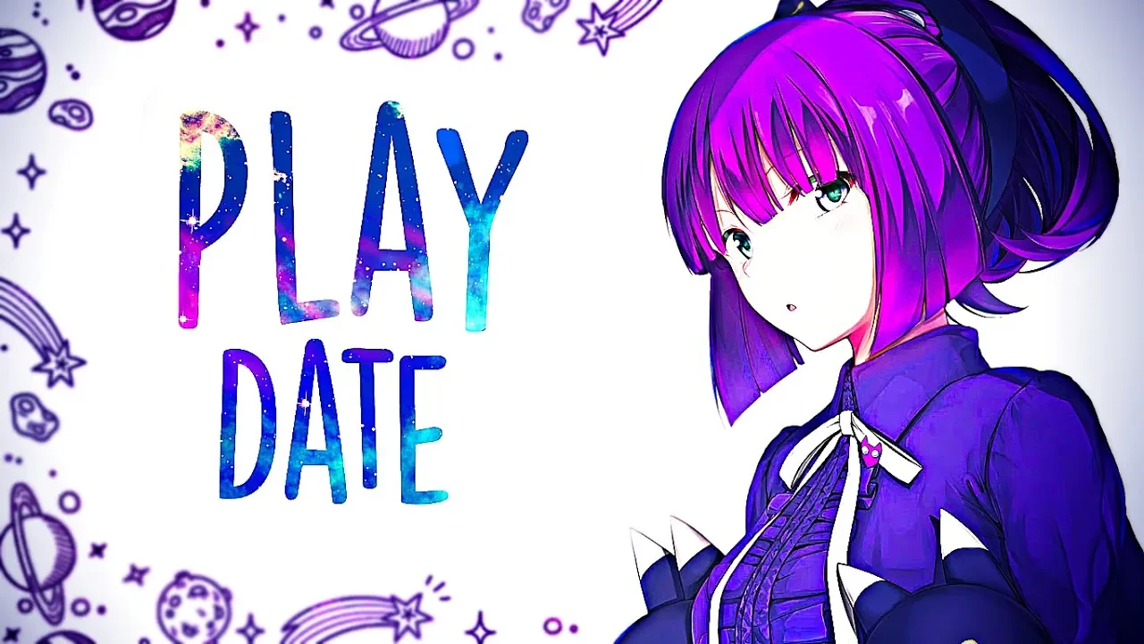 「Nightcore」→Melanie Martinez - Play Date (Lyrics)