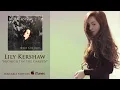 Lily Kershaw - Midnight In The Garden [Audio]