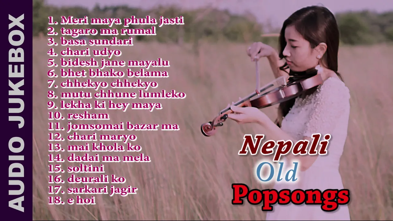 Nepali old popsongs II Old Nepali popsongs audio jukebox II Old collection popsongs II