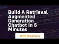 build a retrieval augmented generation chatbot in 5 minutes