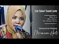 Download Lagu Eka Sutai Meracun Hati Mak Son!!..💔🤣Gurau Dendang Basamo Bu Dosen Rina || Live Talawi