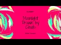Download Lagu GUMMY - Moonlight Drawn by Clouds (Male Version)
