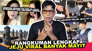 RANGKUMAN PULAU JEJU BANYAK ORANG ILANG
