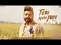 Download Lagu Teri meri Jodi (Official Video) Balraj | Singhjeet | G Guri | New Punjabi Song 2025