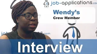 Wendy s Interview - Crew Member