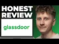 Glassdoor Honest Review - Watch Before Using