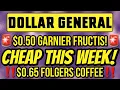 0 50 GARNIER FRUCTIS 1 MR CLEAN 0 65 FOLGERS 0 95 DEODORANT DOLLAR GENERAL CHEAPIES