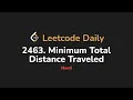 2463 Minimum Total Distance Traveled Leetcode Daily - Python