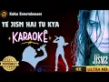 Download Lagu Ye Jism Hai Toh Kya | Karaoke Version |Sing Along to Jism 2's Sensational Hit- Kafas Entertainment