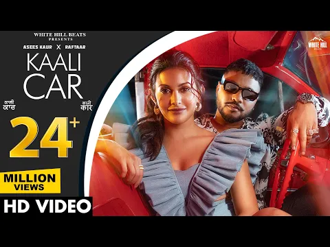 Download MP3 KAALI CAR (Official Video) Raftaar | Asees K | Happy Raikoti | MixSingh | Hindi Trending Songs 2023