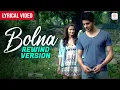 Download Lagu Bolna - Rewind Version | Lyrical Video | Raj Barman | Sidharth Malhotra, Alia Bhatt | Tanishk Bagchi