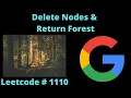 DELETE NODES AND RETURN FOREST LEETCODE 1110 PYTHON DFS SOLUTION