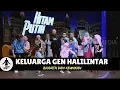 KELUARGA GEN HALILINTAR | HITAM PUTIH (14/02/18) 1-4