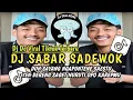 Download Lagu DJ SABAR - SADEWOK || DJ DUH SAYANG NGAPUNTENE SAESTU VIRAL DC TIKTOK TERBARU YANG KALIAN CARI 