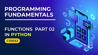 Functions in Python Part 2 Parameters Return Statements and Variable Scope Academic Tube