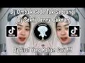 Download Lagu DJ SEKTI DENNY CAKNAN | DJ OMBAK GEDE TAK SEBRANGI SLOW VIRAL TIKTOK TERBARU 2024